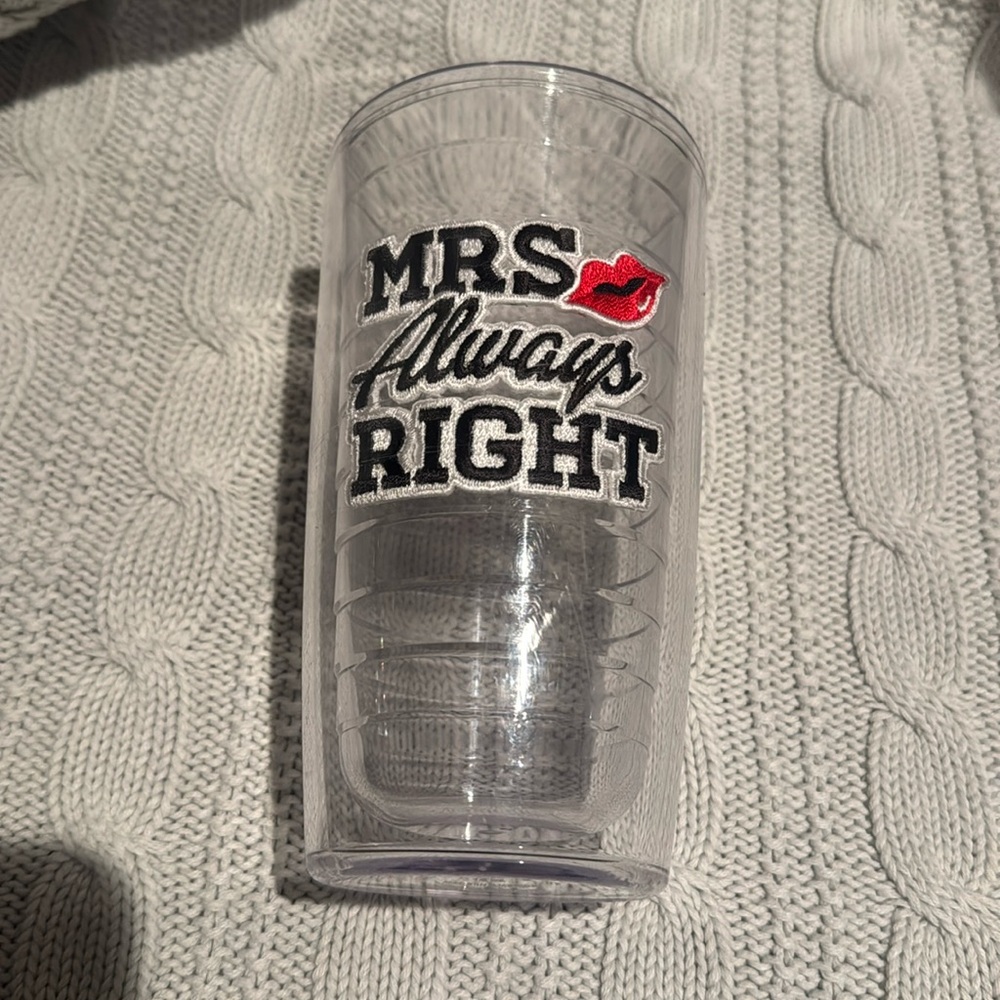 Tervis Mrs Always Right Tumbler 16 oz nwot